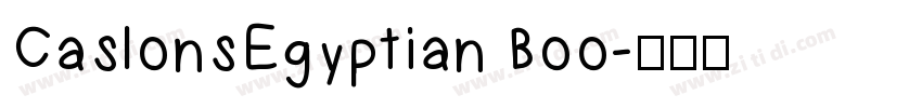 CaslonsEgyptian Boo字体转换
